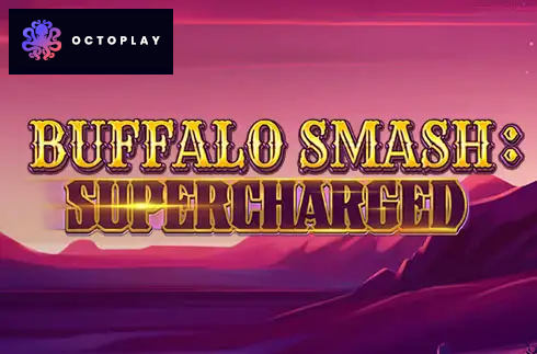 Buffalo Smash: Supercharged